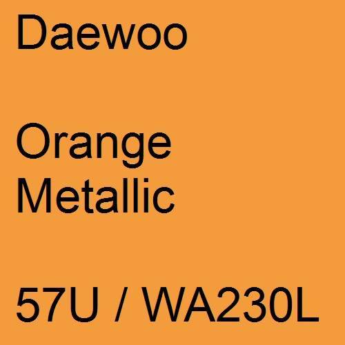 Daewoo, Orange Metallic, 57U / WA230L.